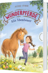 Wunderpferde: Alle Abenteuer - 9783522188548 Thienemann Verlag